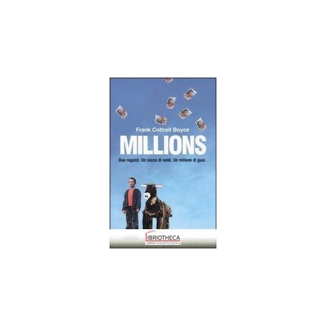 MILLIONS