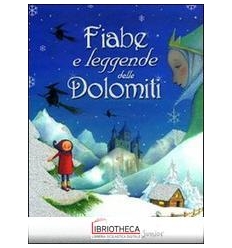 FIABE E LEGGENDE DELLE DOLOMITI