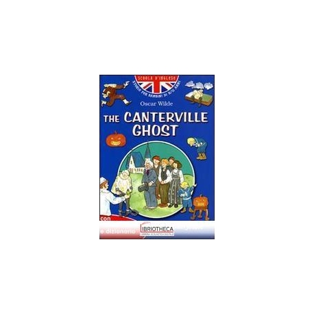 CANTERVILLE GHOST. CON TRADUZIONE E DIZIONARIO (THE)