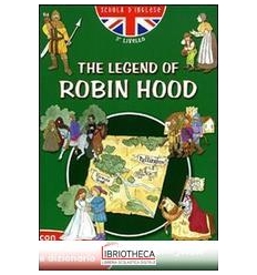 LEGEND OF ROBIN HOOD. CON TRADUZIONE E DIZIONARIO (T