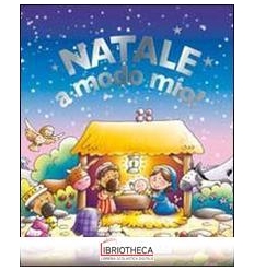 NATALE A MODO MIO!