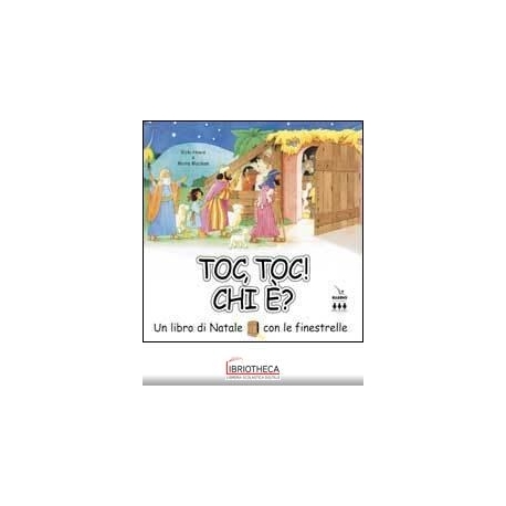 TOC TOC! CHI È? UN LIBRO DI NATALE CON LE FINESTRELL