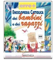 ENCICLOPEDIA CATTOLICA BAMBINI E RAGAZZI