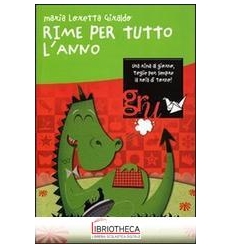 RIME PER TUTTO L'ANNO. EDIZ. ILLUSTRATA