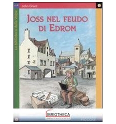 JOSS NEL FEUDO DI EDROM