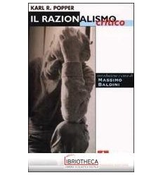 RAZIONALISMO CRITICO (IL)