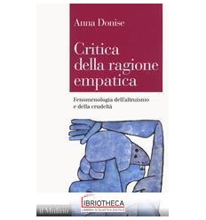 CRITICA DELLA RAGIONE EMPATICA