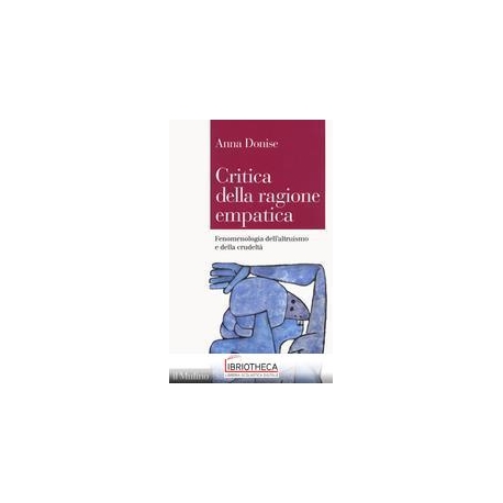 CRITICA DELLA RAGIONE EMPATICA