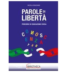 PAROLE DI LIBERTA' - PERCORSI DI EDUCAZIONE CIVICA