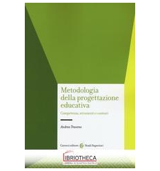 METODOLOGIA DELLA PROGETTAZIONE EDUCATIVA