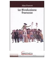 RIVOLUZIONE FRANCESE (LA)