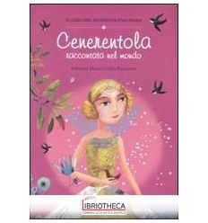 CENERENTOLA RACCONTATA NEL MONDO