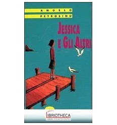 JESSICA E GLI ALTRI