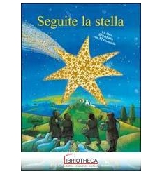 SEGUITE LA STELLA