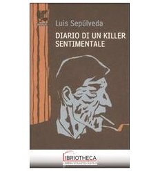 DIARIO DI UN KILLER SENTIMENTA