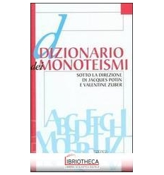 DIZIONARIO DEI MONOTEISMI