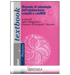 MANUALE DI PSICOLOGIA DELL'ADOLESCENZA: COMPITI E CO