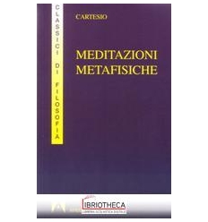 MEDITAZIONI METAFISICHE