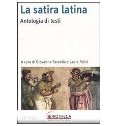 SATIRA LATINA. UN'ANTOLOGIA DI TESTI. TESTO LATINO A