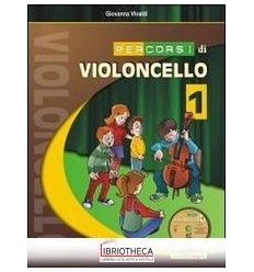 PERCORSI DI VIOLONCELLO 1