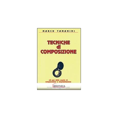 TECNICHE DI COMPOSIZIONE