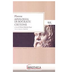 APOLOGIA DI SOCRATE. CRITONE