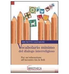 VOCABOLARIO MINIMO DEL DIALOGO INTERRELIGIOSO. PER U