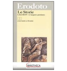 LE STORIE. LIBRI III-IV. L'IMPERO PERSIANO