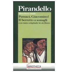 PENSACI GIACOMINO. IL BERRETTO A SONAGLI