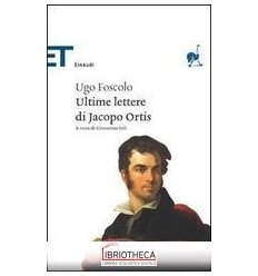 LE ULTIME LETTERE DI JACOPO ORTIS