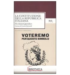 LA COSTITUZIONE DELLA REPUBBLICA ITALIANA