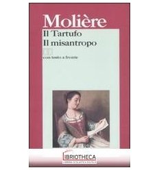 IL TARTUFO IL MISANTROPO