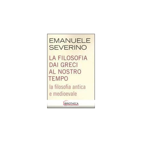 FILOSOFIA DAI GRECI AL NOSTRO TEMPO. LA FILOSOFIA AN