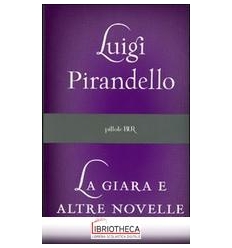 LA GIARA E ALTRE NOVELLE