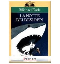 LA NOTTE DEI DESIDERI