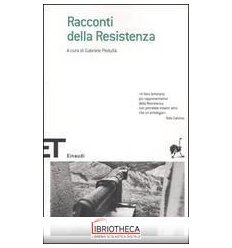 RACCONTI DELLA RESISTENZA