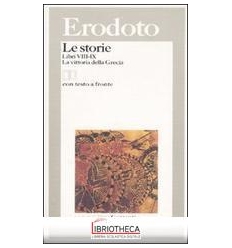 LE STORIE V.4 VIII/IX. LA VITTORIA DELLA GRECIA LIBR