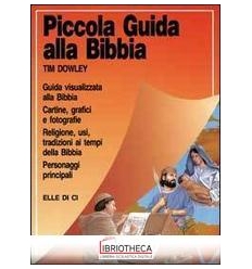 PICCOLA GUIDA ALLA BIBBIA