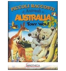 PICCOLI RACCONTI DI ANIMALI IN AUSTRALIA