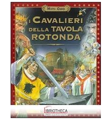 CAVALIERI DELLA TAVOLA ROTONDA (I)