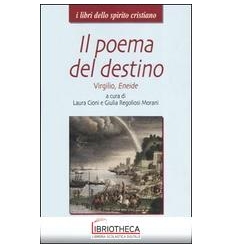 IL POEMA DEL DESTINO