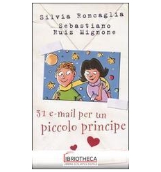 TRENTUNA E-MAIL PER UN PICCOLO PRINCIPE