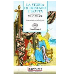 LA STORIA DI TRISTANO E ISOTTA