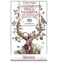 L'ALFABETO DELLA SAGGEZZA - 21 RACCONTI DA TUTTO IL