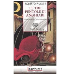 LE TRE PENTOLE DI ANGHIARI