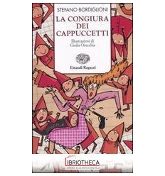 LA CONGIURA DEI CAPPUCCETTI