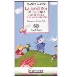 LA BAMBINA DI BURRO E ALTRE STORIE DI BAMBINI STRANI