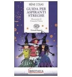 GUIDA PER ASPIRANTI STREGHE