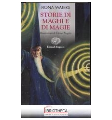 STORIE DI MAGHI E DI MAGIE