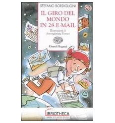 GIRO MONDO IN 28 E-MAIL